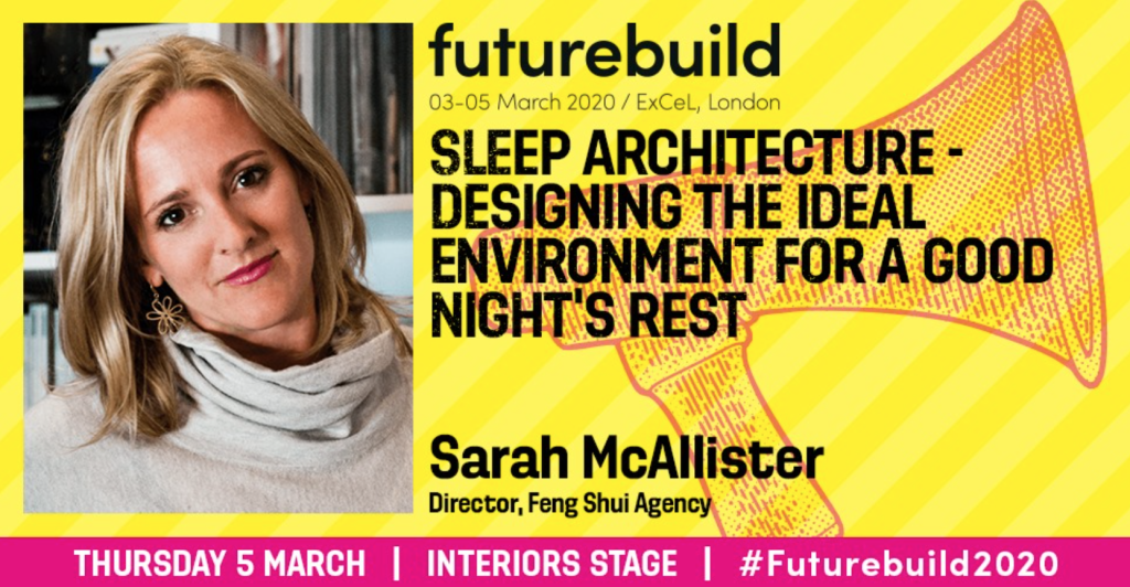 FutureBuild 2020 Sleep Architecture Feng Shui Talk Sarah McAllister